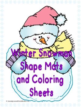 Winter Snowman Shape Mats And Coloring Sheets By AmazingLessons4Friends