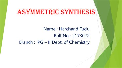 Asymmetric Synthesis