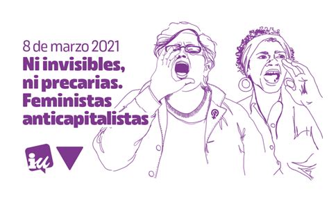 Ni Invisibles Ni Precarias Feministas Anticapitalistas Manifiesto