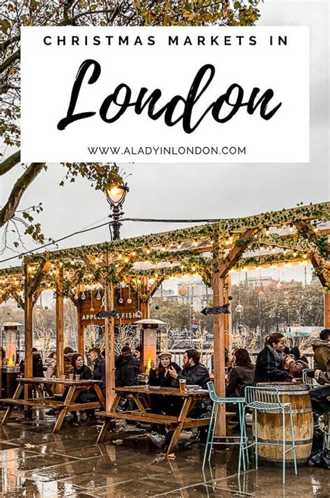 7 Best Christmas Markets in London - Top Places for Festive Cheer