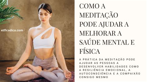 Como A Meditação Pode Ajudar A Melhorar A Saúde Mental E Física Saúde