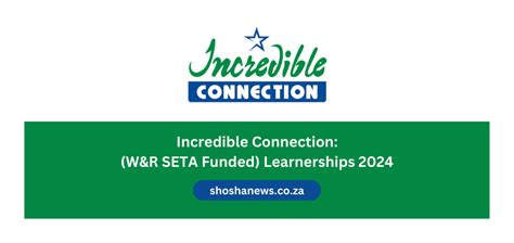 Incredible Connection W R Seta Funded Learnerships