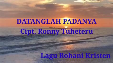 Mona Latumahina Ft Relita Nainggolan Datanglah Padanya Lirik Youtube