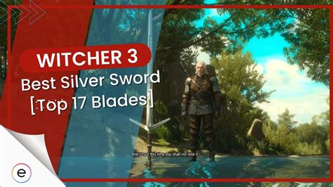 Witcher 3 8 Best Silver Swords Rarity Weight And Effects