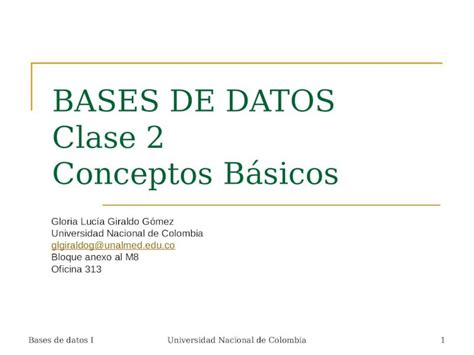 Ppt Bases De Datos Iuniversidad Nacional De Colombia Bases De Datos