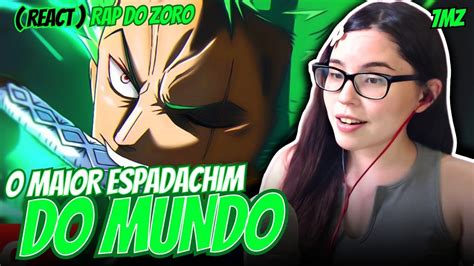 React Rap Do Zoro One Piece O Maior Espadachim Do Mundo Youtube