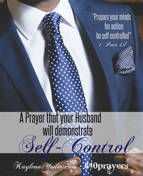 A Prayer For Your Husbands Self Control Kaylene Yoder Prayers For