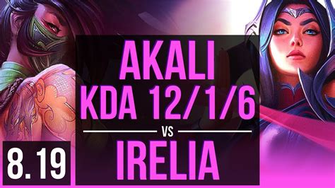 Akali Vs Irelia Mid Kda 12 1 6 Legendary Korea Challenger V8