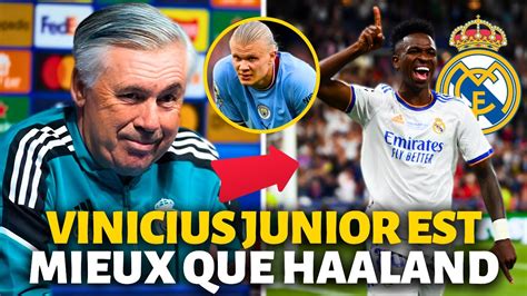 BOMBE VOYEZ CE QUE ANCELOTTI A DIT À PROPOS DE VINICIUS JR ET HAALAND