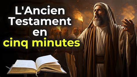 Comprendre l Ancien Testament raconté en seulement cinq minutes YouTube