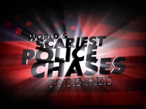 World S Scariest Police Chases Code Red Pressstart Xmv Youtube