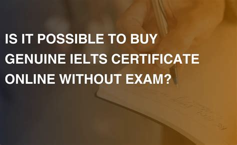 Is It Possible To Buy Genuine Ielts Certificate Onine Without Exam