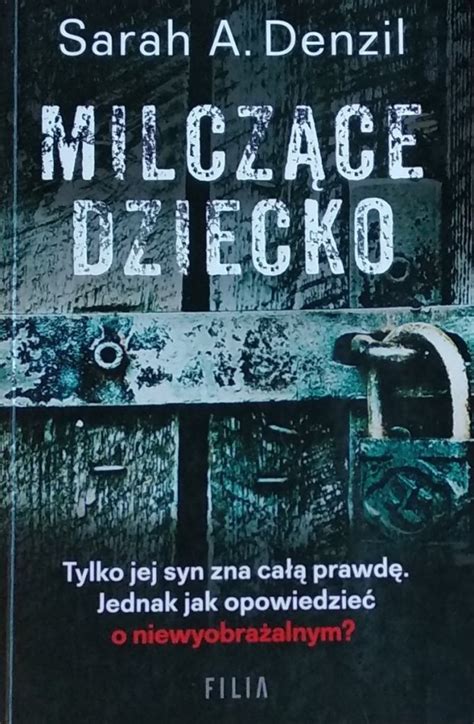 Sarah Denzil Milcz Ce Dziecko