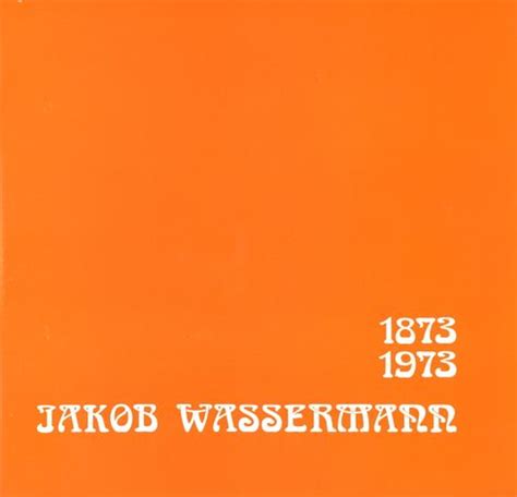 Jakob Wassermann 1873 1973 Buch FürthWiki