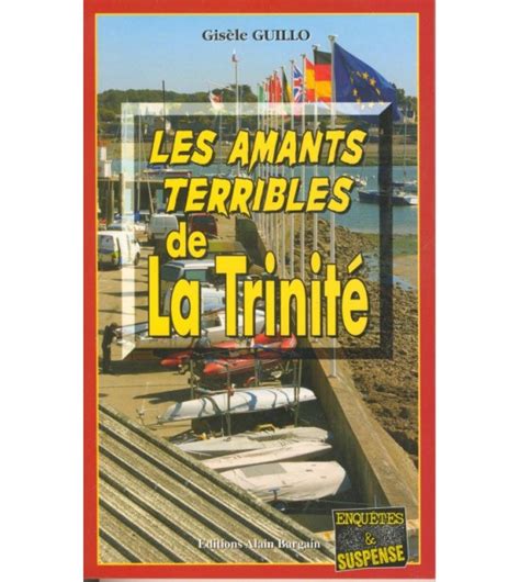 Les Amants Terribles De La Trinit Romans Policiers Bretons Gisele