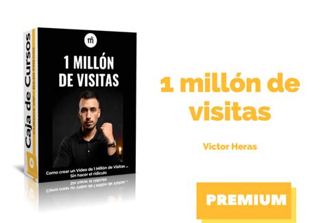 Curso 1 Millón de visitas Víctor Heras Caja de Cursos