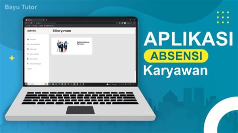 Aplikasi Absensi Karyawan Php Dan Mysql YouTube