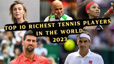 Top Ten Richest Tennis Players In The World In Football News Now