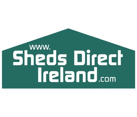 Sheds Direct Ireland Guaranteed Irish House