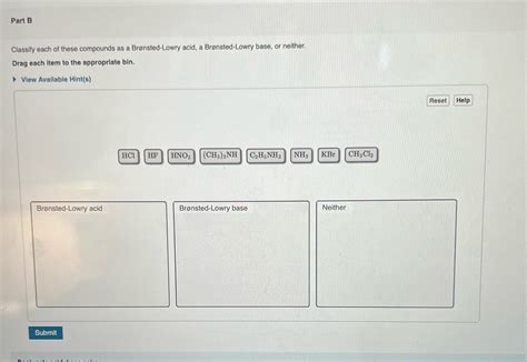 Solved Part B Classify Each Of These Compounds As A Bronsted Lowry