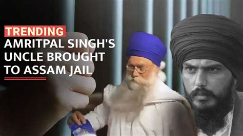 Assam Amritpal Singh’s Uncle Harjeet Singh Brought To Dibrugarh Central Jail Watch Video