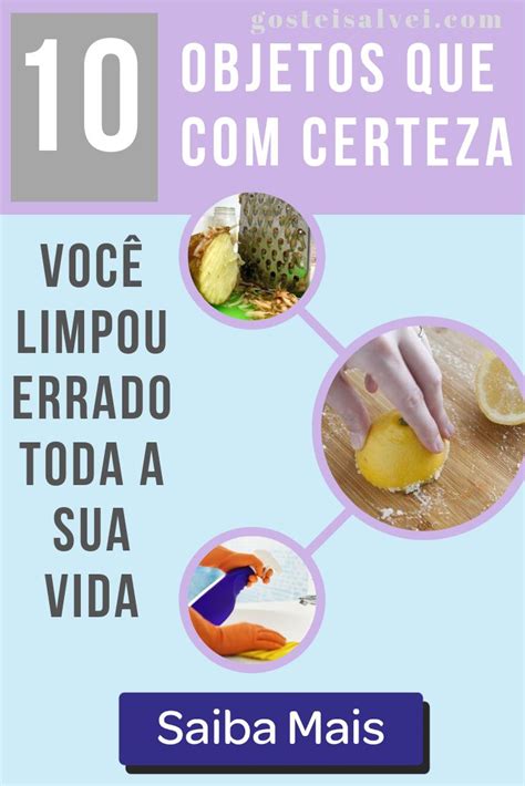 10 OBJETOS QUE CERTEZA VOCÊ LIMPOU ERRADO TODA A SUA VIDA Dicas