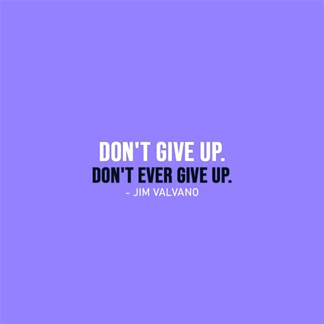 19.1.2020 Don’t give up. Don’t ever give up.