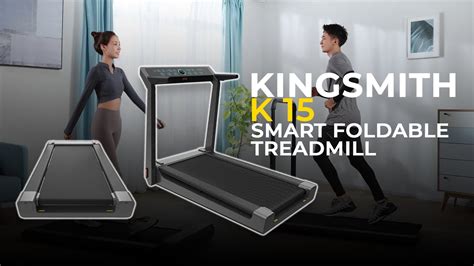 Treadmill Premium Smart Foldable Kingsmith Walkingpad K15 YouTube