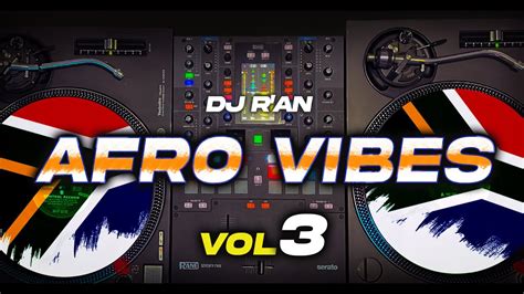 Afro Mix Vol Mix Of Popular African Songs Mixed By Deejay R An