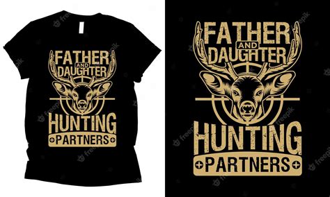 Premium Vector Father And Daughter Hunting Partners T Shirt Design