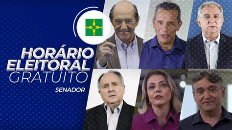 Horário Eleitoral Df Candidatos Ao Senado 31082018 Youtube