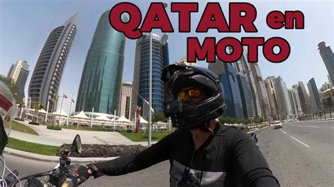 211 QATAR En MOTO Vuelta Al Mundo En Moto Vicente Y Fernanda YouTube