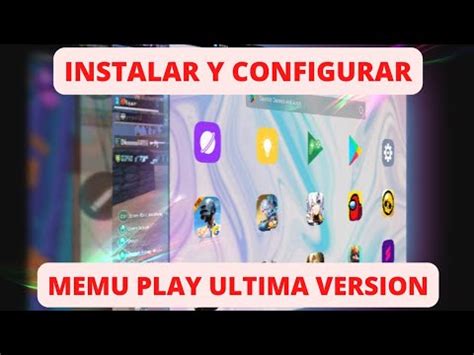 COMO INSTALAR Y CONFIGURAR EMULADOR MEMU PLAY YouTube