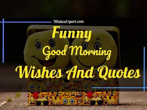 50 Funny Good Morning Quotes Wishes And Texts