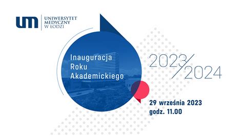 Uniwersytet Medyczny Inauguracja Roku Akademickiego 2023 2024