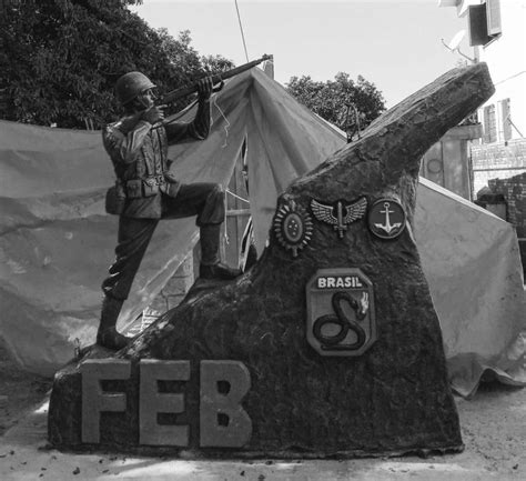 Monumento Em Homenagem Aos Ex Combatentes Da Feb Ser Inaugurado No Dia