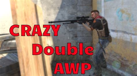 Crazy Double Awp Csgo Competitive Matchmaking Youtube