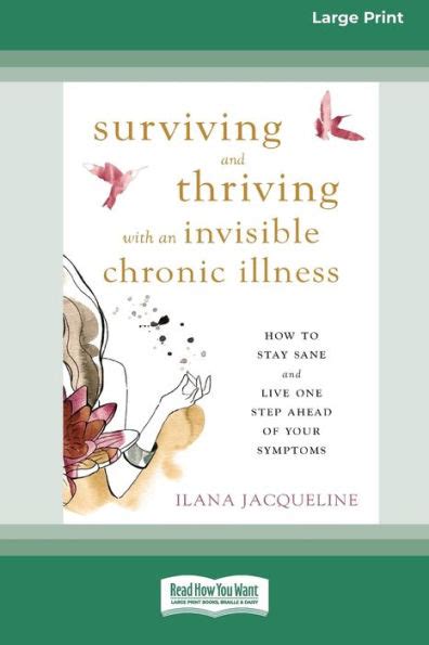 Surviving And Thriving With An Invisible Chronic Illness How To Stay