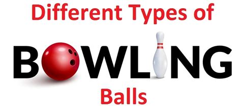 What Type of Bowling Ball Do I Need? (Different Types of Bowling Balls ...