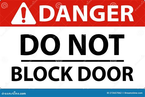 Danger Do Not Block Door Sign On White Background Stock Vector