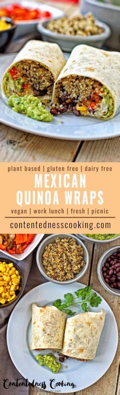 Mexican Quinoa Wraps Contentedness Cooking