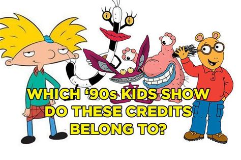 Cartoon Characters With The Words Which 90s Kids Show Do These Credits