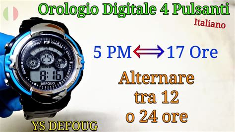 Orologio Digitale 4 Pulsanti Come Passare Dalle 12 Ore Alle 24 Ore