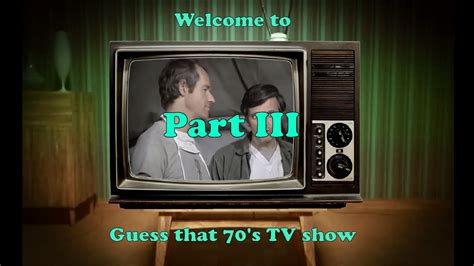 Guess The 70 S TV Show Part III YouTube