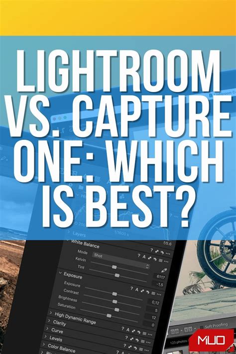 Lightroom Vs Capture One Which Photo Editing Platform Should You Use