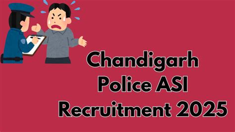 Chandigarh Police ASI Recruitment 2025 Apply For 44 Posts