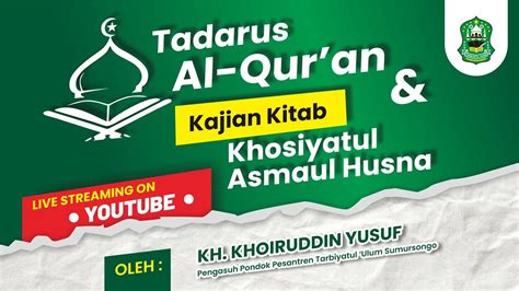 Tadarus Al Qur An Bulan Ramadhan Bersama Romo KH Khoiruddin Yusuf