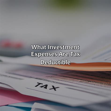 What Investment Expenses Are Tax Deductible Retire Gen Z