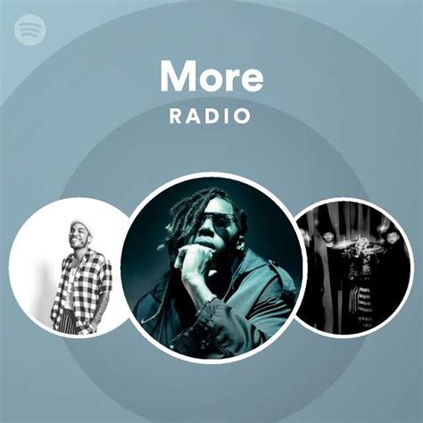 More Radio Playlist By Spotify Spotify