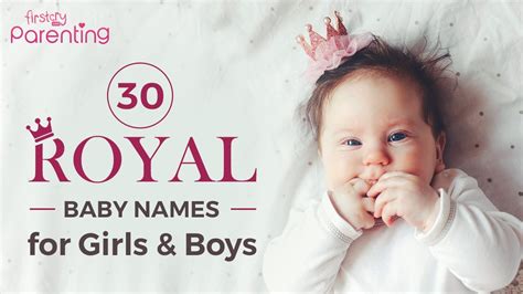 Royal Baby Names For Boys And Girls With Meanings Youtube